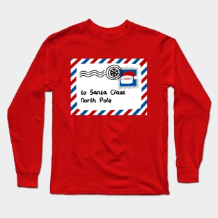 Letter To Santa Claus Long Sleeve T-Shirt